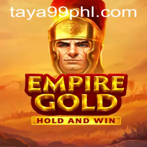 The World of EmpireGold: A New Gaming Adventure with TAYA99