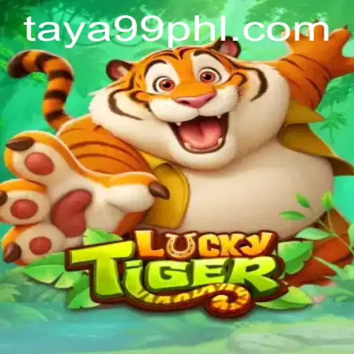 Discover the Thrill of LuckyTiger: Unveiling the Excitement with TAYA99
